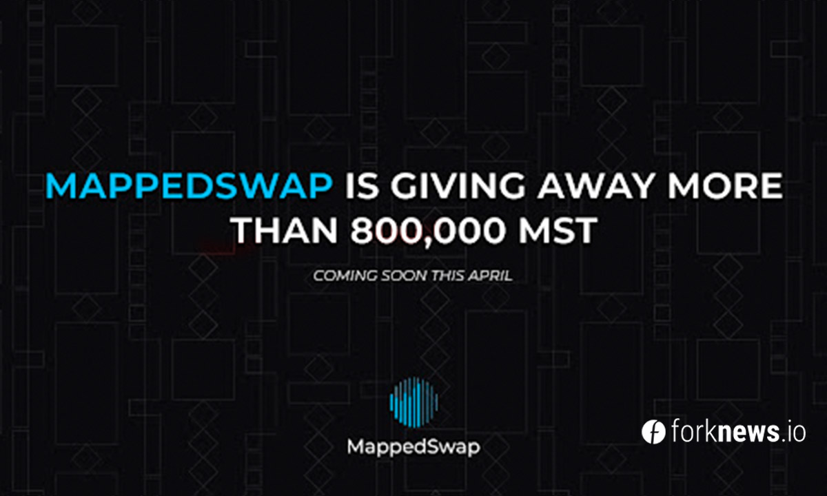 В рамках раздачи токенов MappedSwap раздадут больше 800,000 MST В рамках раздачи токенов MappedSwap раздадут больше 800,000 MST